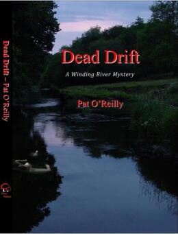 Dead Drift - a novel by Pat O'Reilly